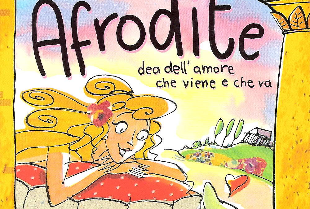 Afrodite dea dell’amore che viene e che va