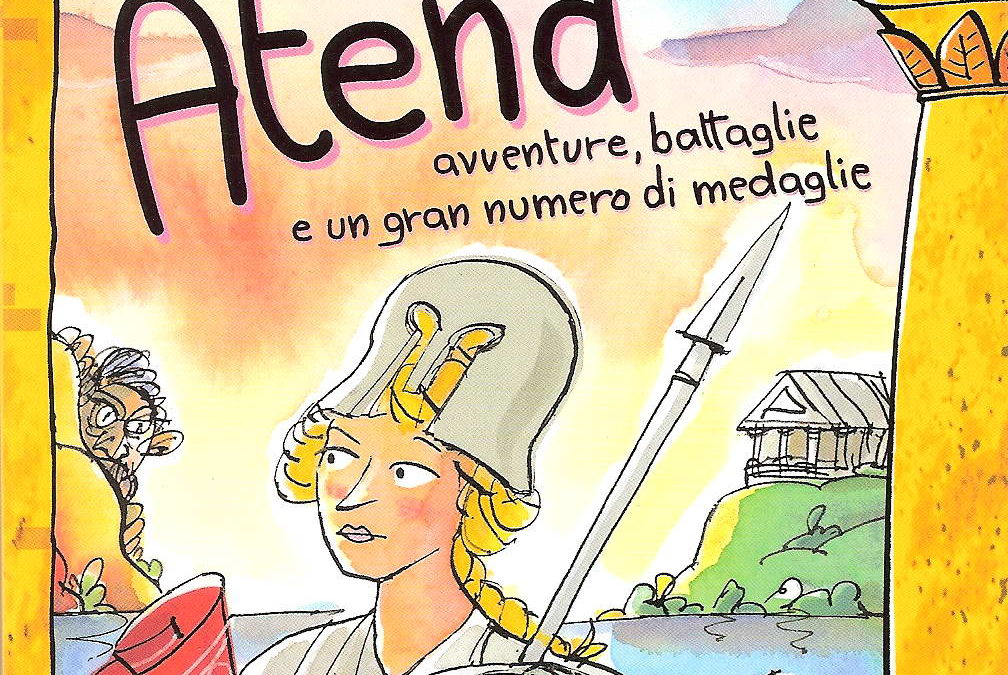 Atena. Avventure, battaglie e un gran numero di medaglie.