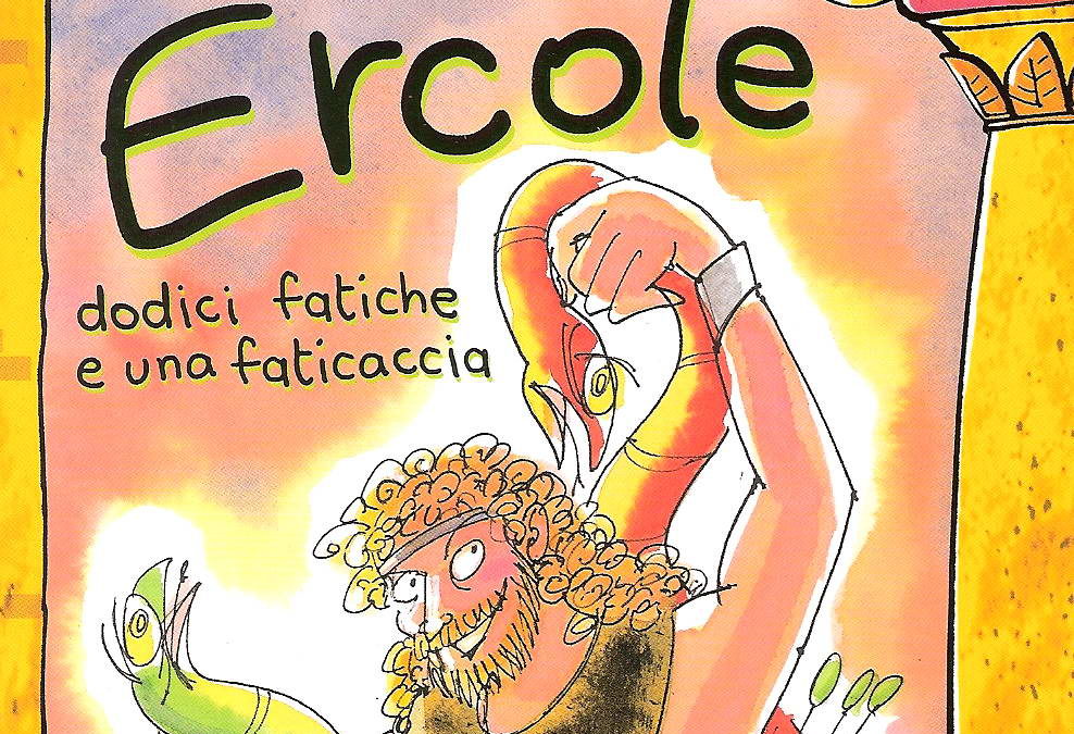 Ercole dodici fatiche e una faticaccia