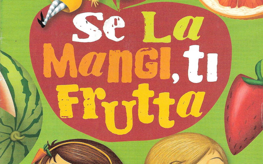 Se la mangi, ti frutta.