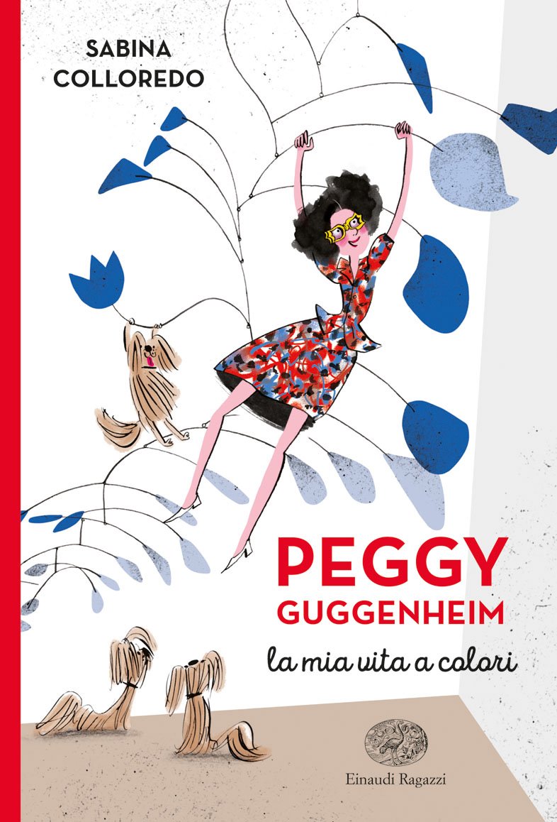 PEGGY GHUGGENEIM, la mia vita a colori sabina colloredo