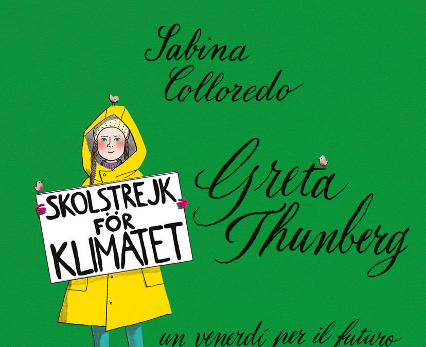 Greta Thunberg Un venerdì per il futuro