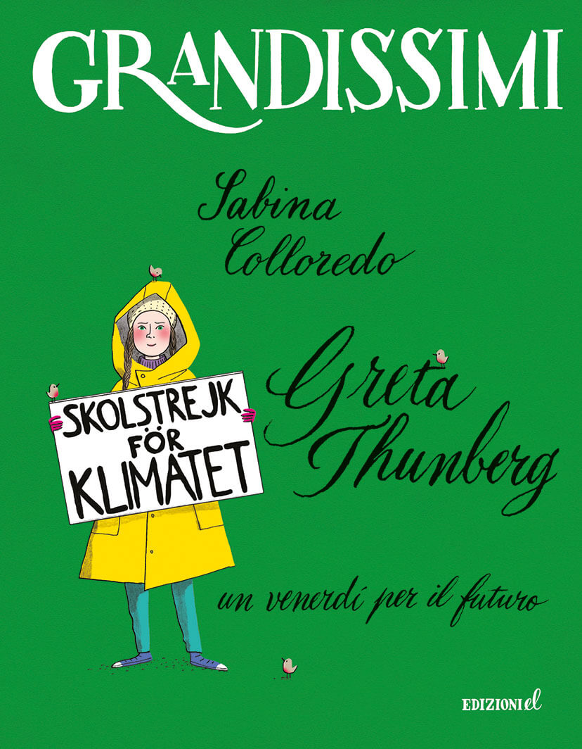 Greta Thunberg Un venerdì per il futuro